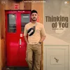 About Thinking of You Song